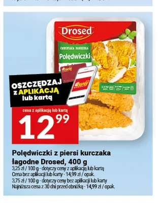 Polędwiczki z piersi kurczaka łagodne Drosed promocja w Twój Market