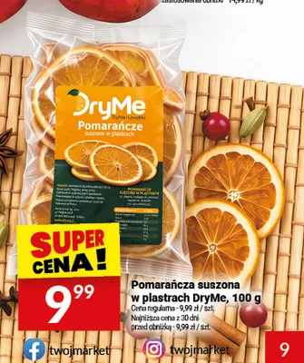 Pomarańcza suszona w plastrach DryMe promocja w Twój Market