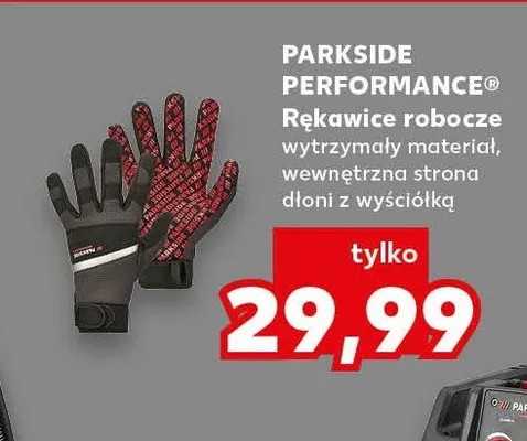 Rękawice robocze PARKSIDE PERFORMANCE wytrzymały materiał wewnętrzna strona dłoni z wyściółką promocja w Kaufland