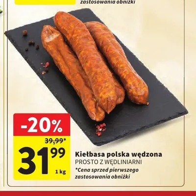 Kiełbasa polska wędzona Prosto z Wędliniarni promocja w Intermarche