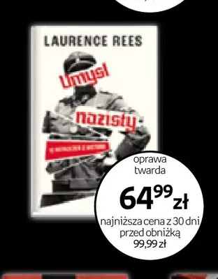 Książka Umysł nazisty Laurence Rees promocja w Empik