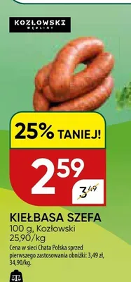 Kiełbasa Szefa Kozłowski promocja w Chata Polska