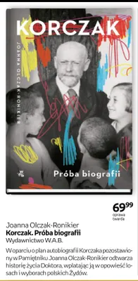 Książka Korczak. Próba biografii Joanna Olczak-Ronikier oprawa twarda promocja w Empik