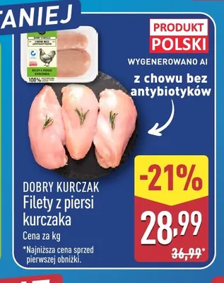 Filety z piersi kurczaka Dobry Kurczak promocja w Aldi