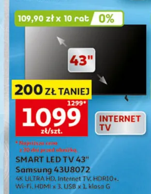 SMART LED TV 43" Samsung 43U8072 4K ULTRA HD Internet TV HDR10+ Wi-Fi HDMI x 3 USB x 1 klasa G promocja w Auchan