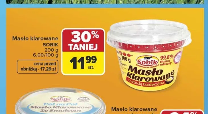 Masło klarowane Sobik promocja w Carrefour