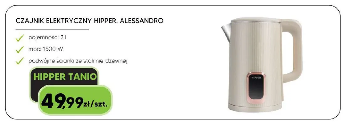 Czajnik elektryczny Hipper Alessandro promocja w HIPPER.pl