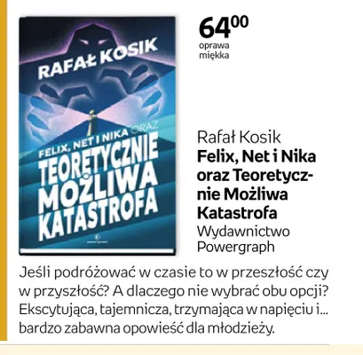 Książka Felix, Net i Nika oraz Teoretycznie Możliwa Katastrofa Rafał Kosik promocja w Empik