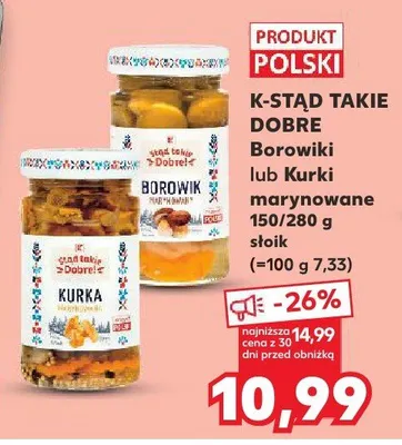 Borowiki lub Kurki marynowane promocja w Kaufland