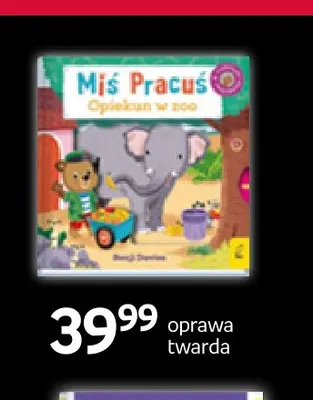 Książka Miś Pracuś Opiekun w zoo oprawa twarda Wilga promocja w Empik