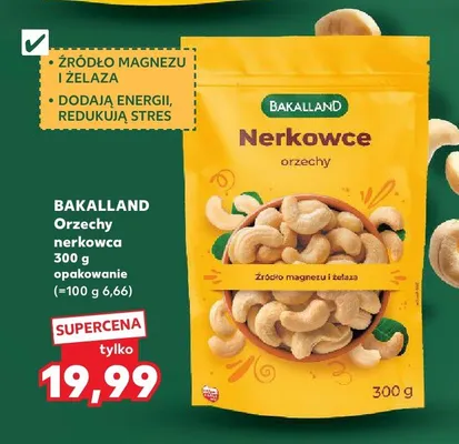 Orzechy nerkowca Bakalland promocja w Kaufland