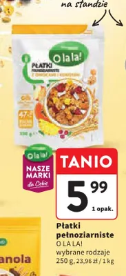 Płatki pełnoziarniste O la la! promocja w Intermarche
