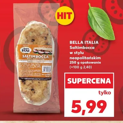 Chleb Saltimbocca w stylu neapolitańskim Bella Italia promocja w Kaufland