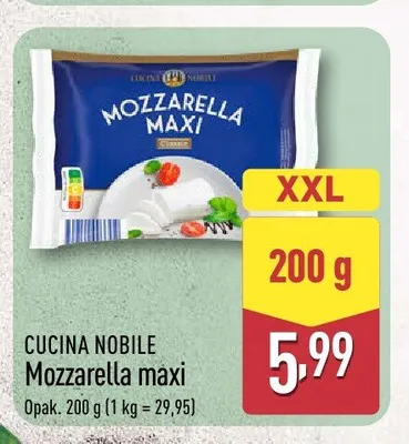 Ser Mozzarella maxi Cucina Nobile promocja w Aldi