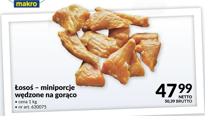 Łosoś - miniporcje wędzone na gorąco promocja w Makro