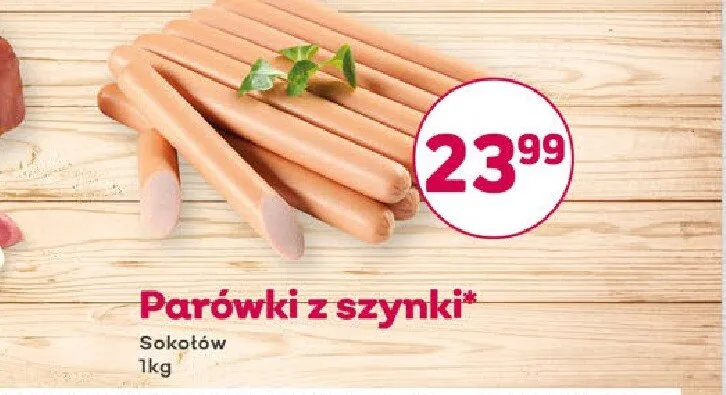 Parówki z szynki Sokołów promocja w Bliski
