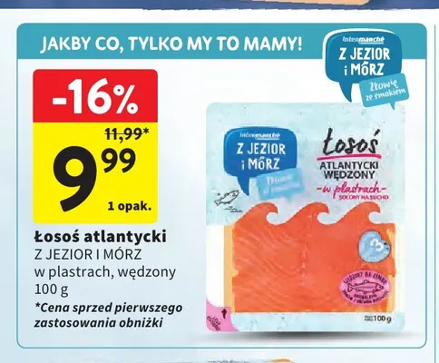 Łosoś atlantycki wędzony w plastrach Z Jezior I Mórz promocja w Intermarche