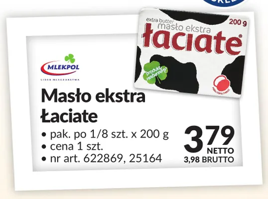 Masło ekstra Łaciate promocja w Makro