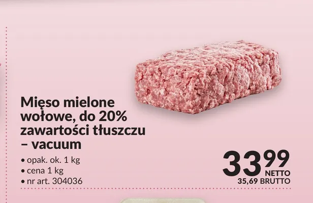 Mięso mielone wołowe do 20% zawartości tłuszczu vacuum promocja w Makro