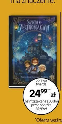 Książka Szkoła Astromagów. Tom 1. Dar z księżycowej doliny promocja w Empik