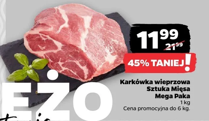 Karkówka wieprzowa sztuka mięsa mega paka promocja w Netto