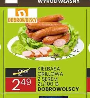 Kiełbasa grillowa z serem Dobrowolscy promocja w Wafelek