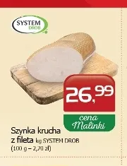 Szynka krucha z fileta System Drób promocja w MALINKA
