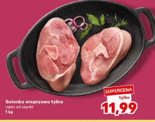 Golonka wieprzowa tylna świeża od szynki promocja w Kaufland