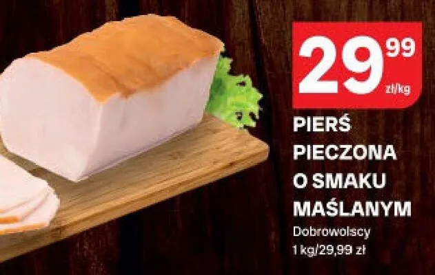 Pierś pieczona o smaku maślanym promocja w Chorten