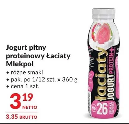 Jogurt pitny proteinowy Łaciaty Mlekpol różne smaki promocja w Makro