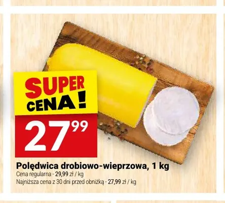 Polędwica drobiowo-wieprzowa promocja w Twój Market