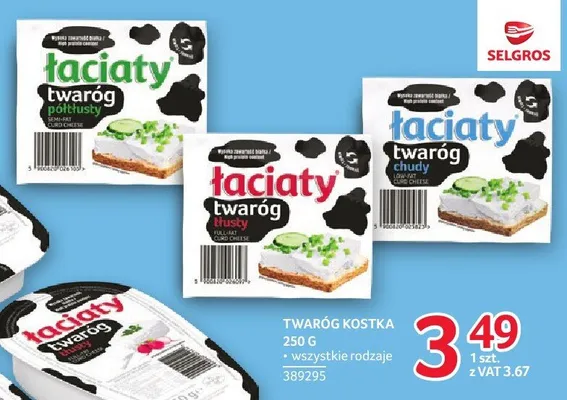 Twaróg kostka Łaciaty 250g wszystkie rodzaje promocja w Selgros