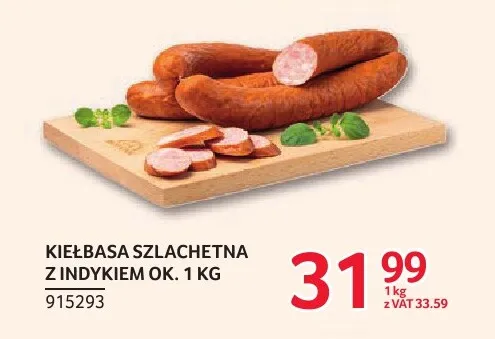 Kiełbasa szlachetna z indykiem Indykpol promocja w Selgros