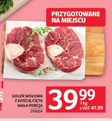 Goleń wołowa z kością cięta mała porcja promocja w Selgros