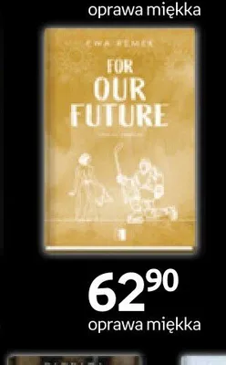 Książka For Our Future Ewa Remek oprawa miękka Empik promocja w Empik