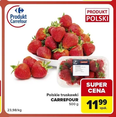 Truskawki Carrefour polskie promocja w Carrefour Market
