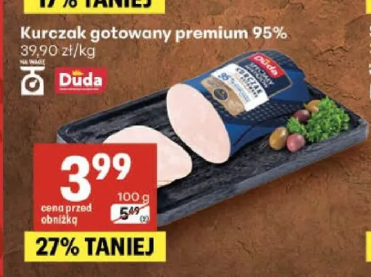 Kurczak gotowany premium 95% Duda promocja w Delikatesy Centrum