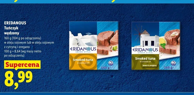 Tuńczyk wędzony w oleju sojowym Eridanous promocja w Lidl