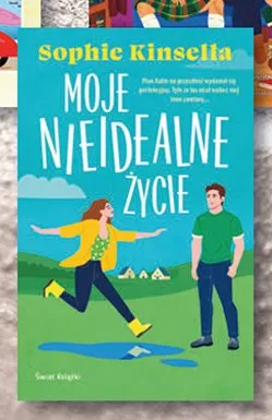 Książka Moje nieidealne życie Sophie Kinsella Świat Książki promocja w Biedronka