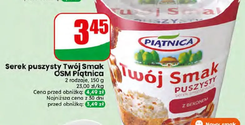 Serek puszysty Twój Smak Piątnica z bekonem promocja w Dino