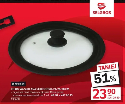 Pokrywa szklana silikonowa 24/26/28cm Ambition promocja w Selgros