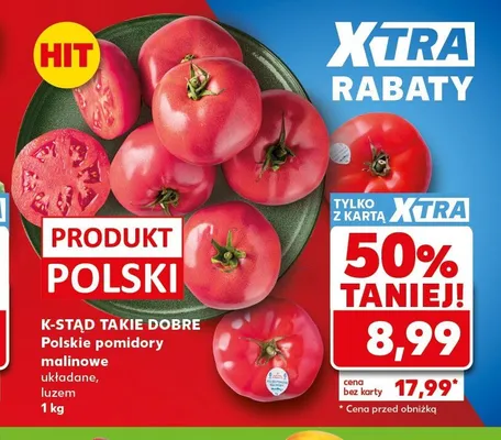 Polskie pomidory malinowe układane K-Stąd Takie Dobre promocja w Kaufland