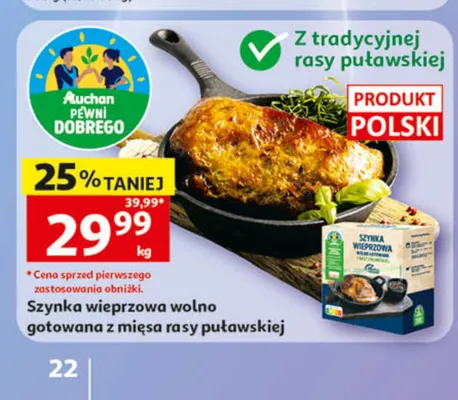 Szynka wieprzowa wolno gotowana z mięsa rasy puławskiej Auchan Pewni Dobrego promocja w Auchan