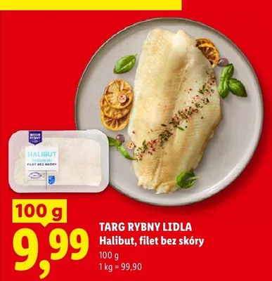 Halibut filet bez skóry Targ Rybny Lidla promocja w Lidl
