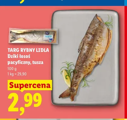 Dziki łosoś pacyficzny tusza Targ Rybny Lidla promocja w Lidl