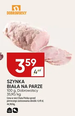 Szynka biała na parze Dobrowolscy promocja w Chata Polska