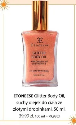 Suchy olejek do ciała ze złotymi drobinkami Etoneese Glitter Body Oil promocja w Hebe