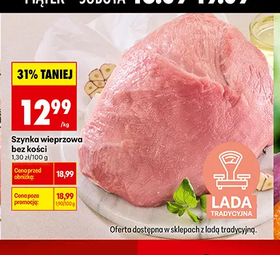 Szynka wieprzowa bez kości promocja w Biedronka