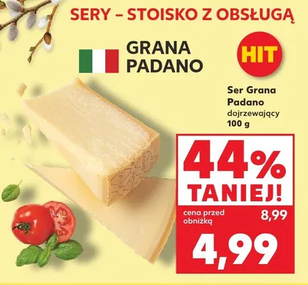 Ser Grana Padano dojrzewający promocja w Kaufland