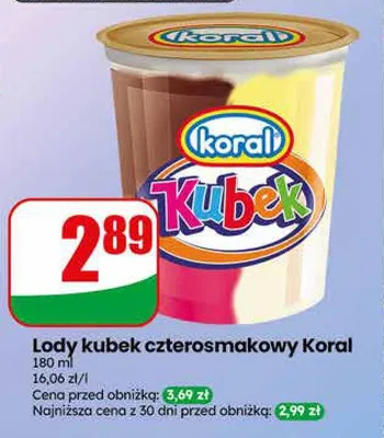 Lody kubek czterosmakowy Koral promocja w Dino